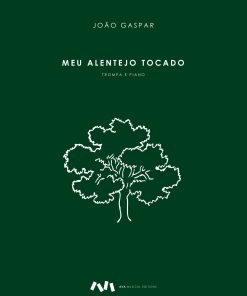 Meu Alentejo Tocado, AG37 para Trompa e Piano