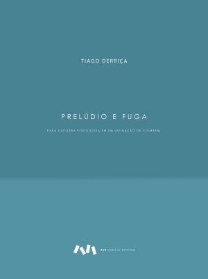 Prelúdio e Fuga para Guitarra Portuguesa em Sib (afinação de Coimbra)