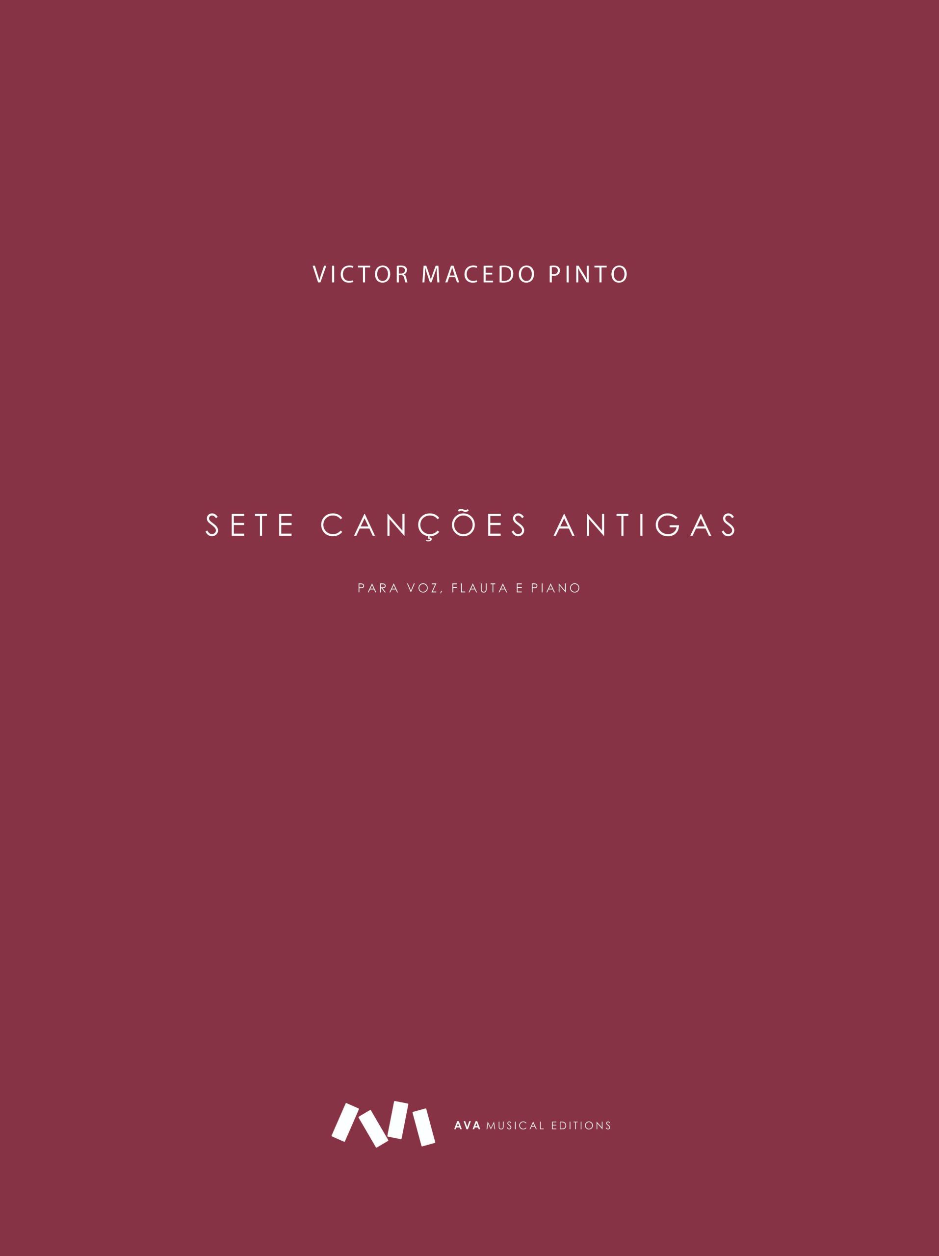 Sete Canções Antigas para Voz, Flauta e Piano / Seven Old Songs for Voice, Flute and Piano