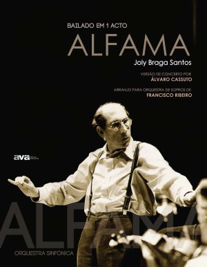 Alfama - Bailado em 1 Acto (Transcrição para Orquestra de Sopros)