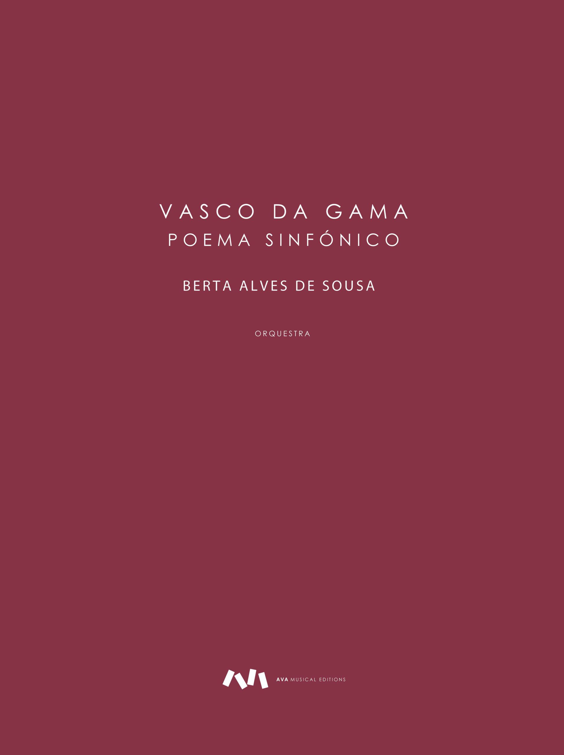 Vasco da Gama / Poema Sinfónico para Orquestra