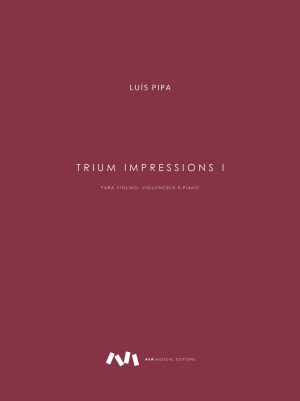 TriUM Impressions I para Violino, Violoncelo e Piano