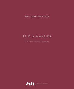 Trio à maneira para Piano, Violino e Violoncelo