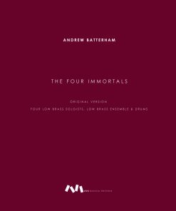The Four Immortals - Original version / 4 Low Brass Soloists, Low Brass Ensemble & Drums