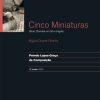 Cinco Miniaturas
