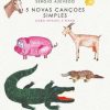 Cinco Novas Canções Simples