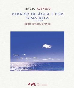 Debaixo de Água e por Cima Dela I