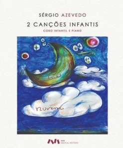 Duas Canções Infantis para Coro Infantil e Piano / Two Songs for Children´s Choir and Piano