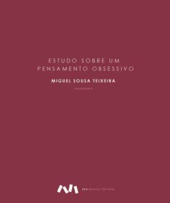 Estudo sobre um pensamento obsessivo