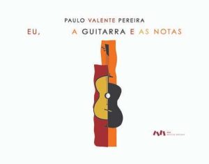 Eu, a Guitarra e as Notas