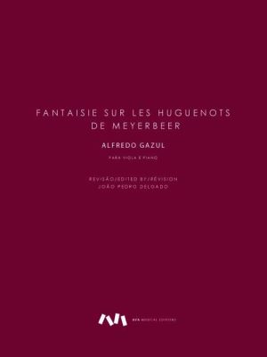 Fantaisie sur Les Huguenots de Meyerbeer