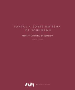 Fantasia sobre um tema de Schumann, Op. 42 para Violino e Piano