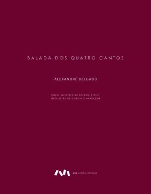 Balada dos 4 Cantos para Coro e Orquestra de Câmara