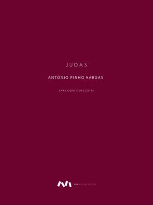 Judas (secundum Lucam, Joannem, Matthaeum et Marcum) para Coro e Orquestra / Choir and Orchestra - FACSIMILE