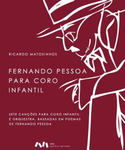 Fernando Pessoa para Coro Infantil e Orquestra