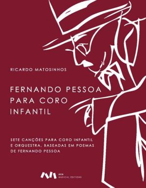 Fernando Pessoa para Coro Infantil e Orquestra