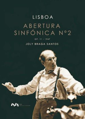 Lisboa - Abertura Sinfónica n.º 2, Op. 11