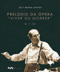 Prelúdio da Ópera “Viver ou Morrer”, op. 19