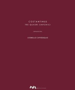 Costantinus, Tre quadri Sinfonici