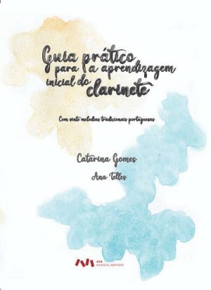 Guia prático para a aprendizagem inicial do clarinete