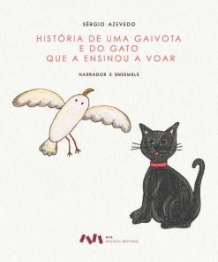 História de uma Gaivota e do Gato que a ensinou a voar - Conto Musical para Narrador e Ensemble Instrumental