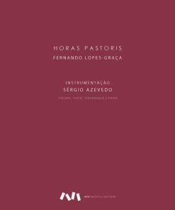 Horas Pastoris - Pequena Suite sobre peças para Piano de Fernando Lopes-Graça