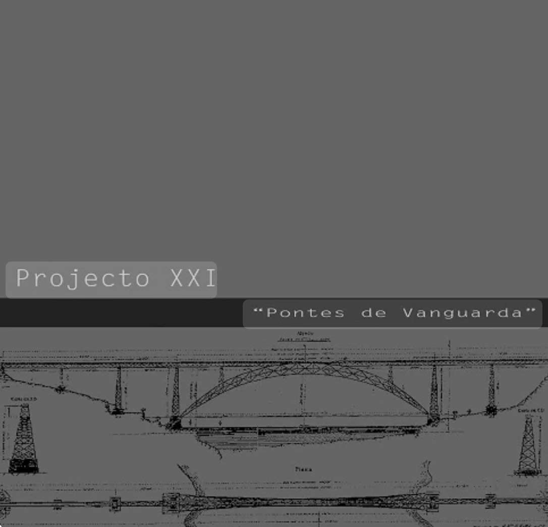 Projecto XXI / Pontes de Vanguarda - CD