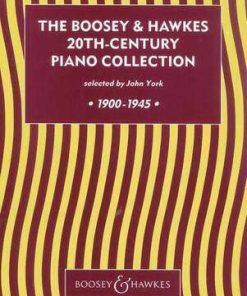 The Boosey & Hawkes 20th Century Piano collection 1900-1945