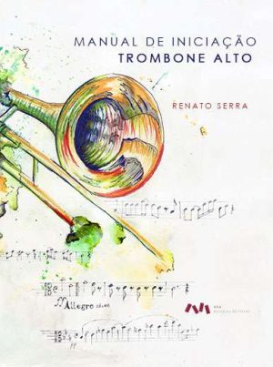 Manual de Iniciação ao Trombone Alto