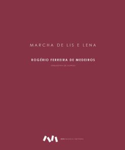Marcha de Lis e Lena para Orquestra de Sopros