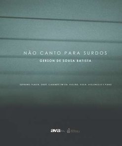 Não canto para surdos - Redução para Piano