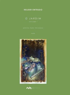 O Jardim - Volume I