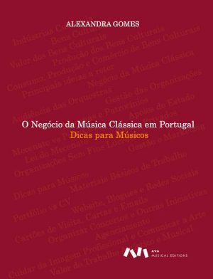 O Negócio da Música Clássica em Portugal - Dicas para Músicos