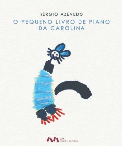 O Pequeno Livro de Piano da Carolina