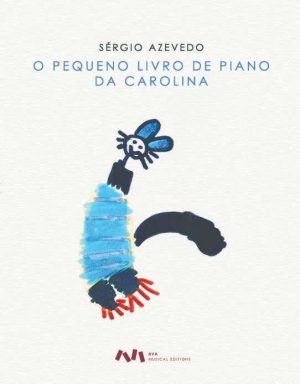 O Pequeno Livro de Piano da Carolina