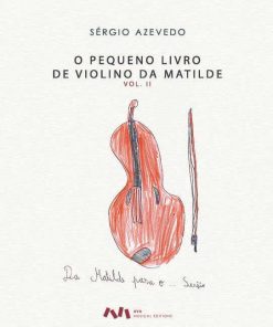 O Pequeno Livro de Violino da Matilde, Volume II