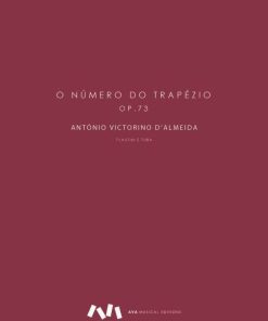 O Número do Trapézio, Op. 73 para Flautim e Tuba / for Piccolo and Tuba