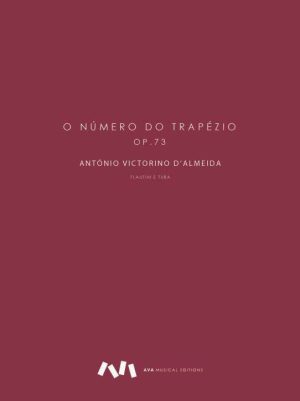 O Número do Trapézio, Op. 73 para Flautim e Tuba / for Piccolo and Tuba