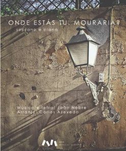Onde estás tu, Mouraria?