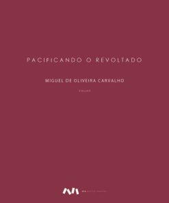 Pacificando o revoltado