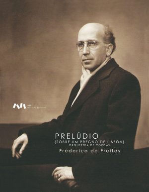 Prelúdio (sobre um pregão de Lisboa) para Orquestra de Cordas
