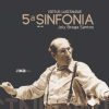 5ª Sinfonia, Op. 45 - Virtus Lusitaniae