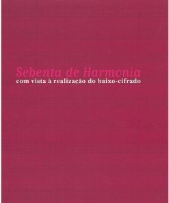 Sebenta de Harmonia com vista à realização de baixo-cifrado