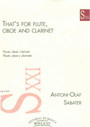 That's for Flute, Oboe and Clarinet