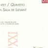 Quintet / Quinteto de la Sala de Llevant