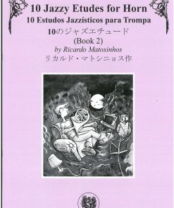 10 Jazzy Etudes for Horn - 10 Estudos Jazzísticos para Trompa - Book 2