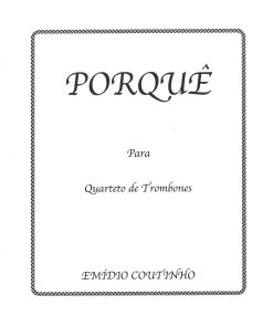 Porquê para Quarteto de Trombones