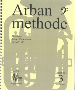 Arban Méthode (em clave de Fá) Volume 3 - Trombone, Tuba, Euphonium, Bas Mib - Sib