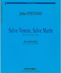 Salve Venere, Salve Marte for solo Tuba