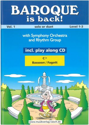 Baroque is back! Bassoon / Fagott Volume 1